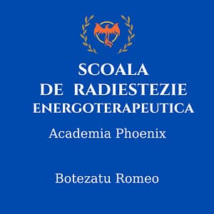Curs Online- Radiestezie Energoterapeutica